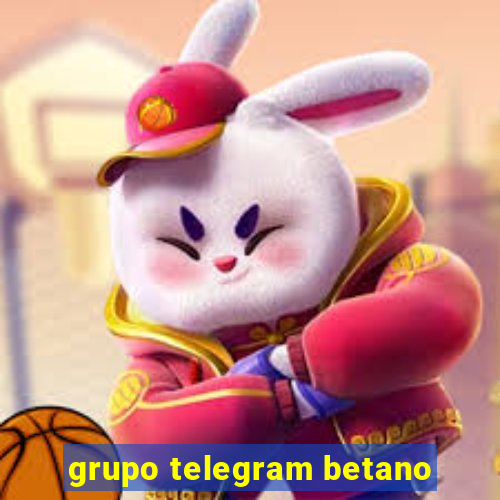 grupo telegram betano